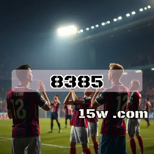 8385.com: Descubra as Melhores Apostas Esportivas do Brasil